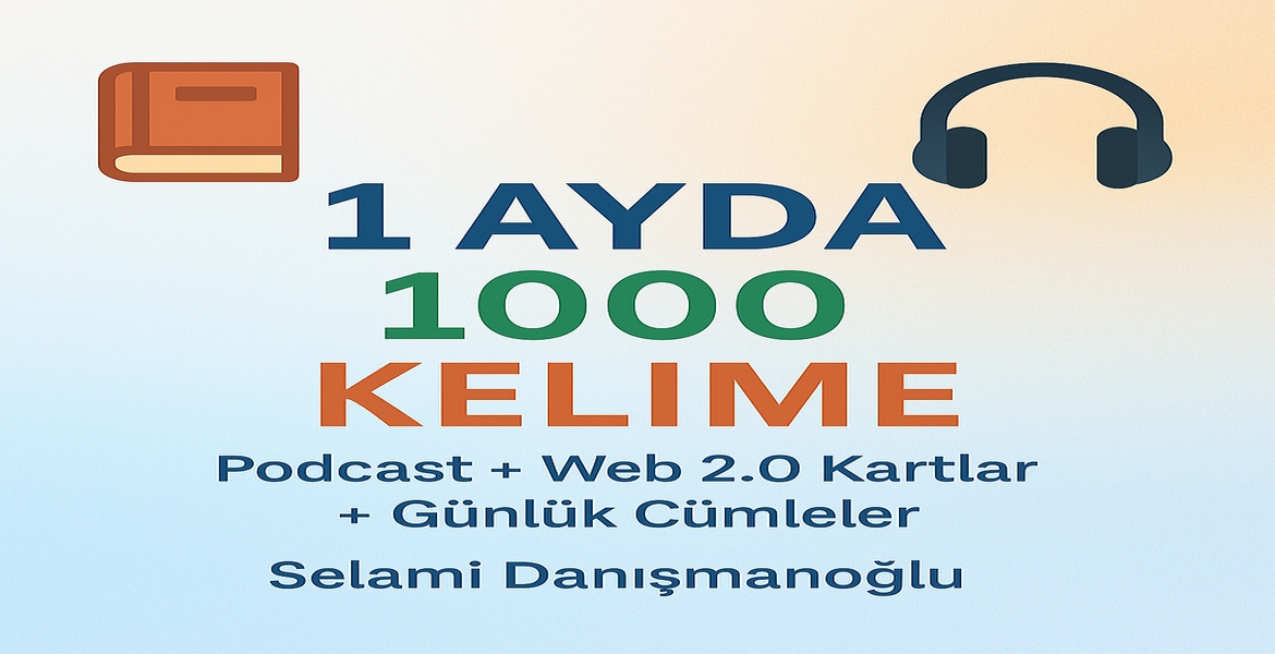 1000 KELİMEYİ PODCASTLERLE 1 AYDA ÖĞREN !